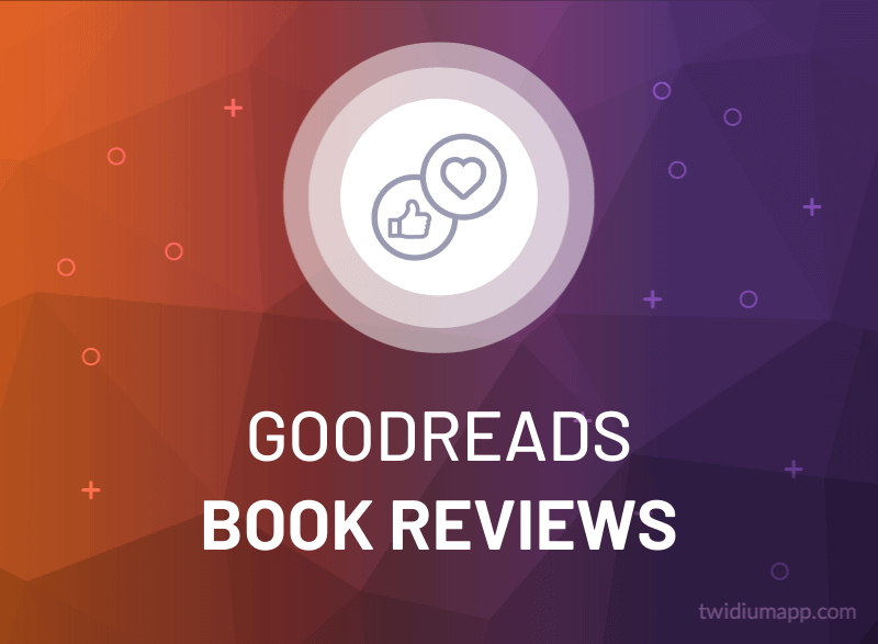 Buy Goodreads Reviews (Book) Book Marketing & Legit TwiDiumApp