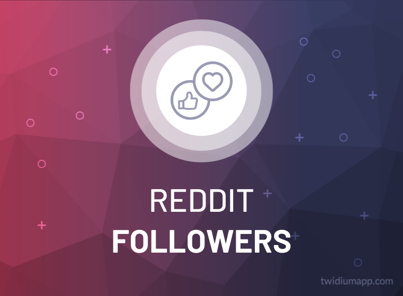 Buy Reddit Followers Legit, Real & Cheap TwiDiumApp
